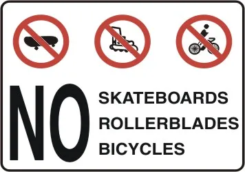P 545 — PROHIBITION - NO SKATEBOARDS ROLLERBLADES BICYCLES
